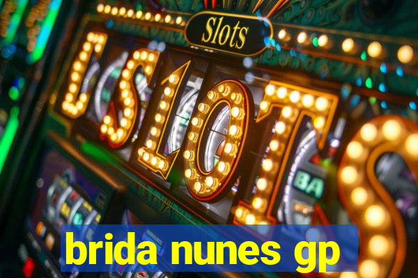 brida nunes gp